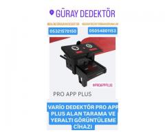 VARİO DEDEKTÖR PRO APP PLUS   ALAN TARAMA YERALTI GÖRÜNTÜLEME CİHAZI